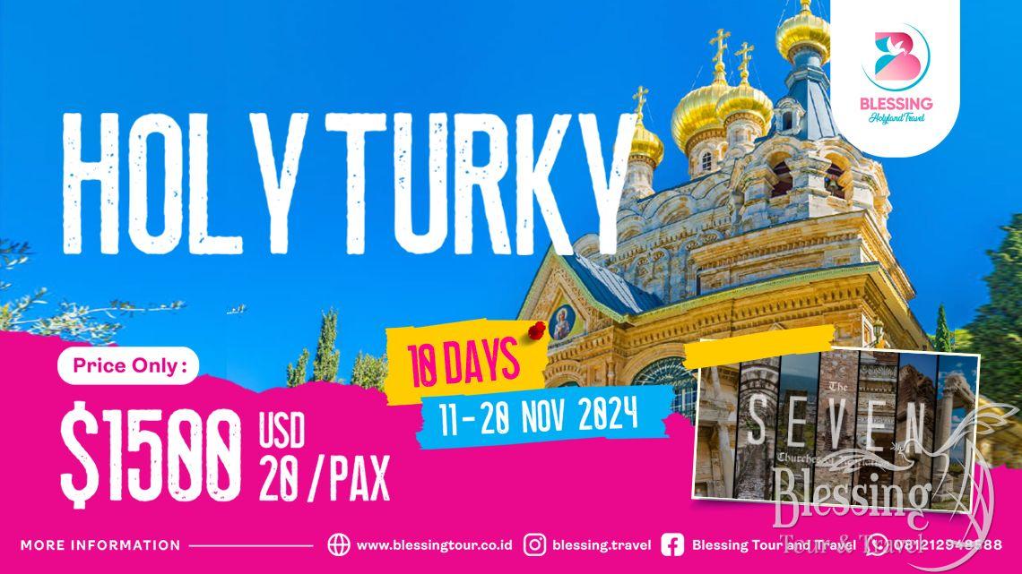 TOUR HOLY TURKI  ( 7 GEREJA MULA2  ) 11 NOV'24