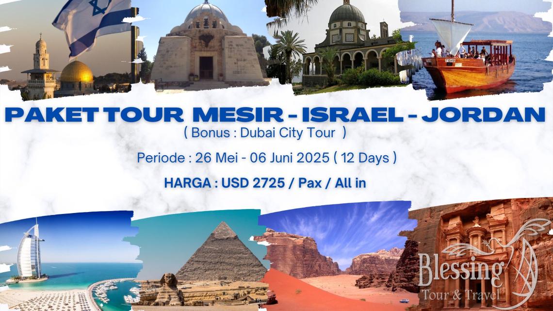 TOUR HOLYLAND 26 MEI - 06 JUNI 2025 ( SUMMER )