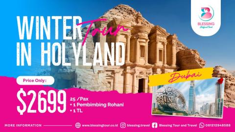 PROMO TOUR WINTER IN HOLYLAND 19 - 31 JAN 2025