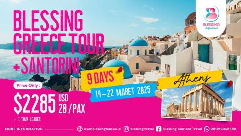 TOUR AMAZING GREECE + SANTORINI 09D6N 14 MAR'25